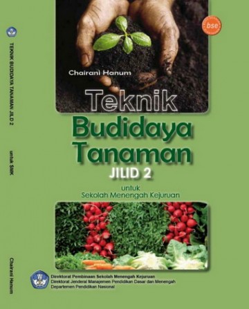 Buku Teknik Budidaya Tanaman Jilid 2 Kelas 11 SMK