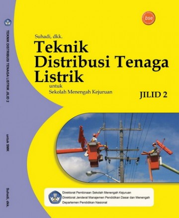 Buku Teknik Distribusi Tenaga Listrik Jilid 2 Kelas 11 SMK