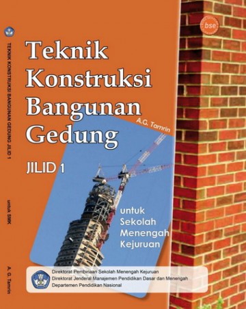 Buku Teknik Konstruksi Bangunan Gedung Jilid 1 Kelas 10 SMK