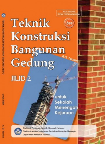 Buku Teknik Konstruksi Bangunan Gedung Jilid 2 Kelas 11 SMK