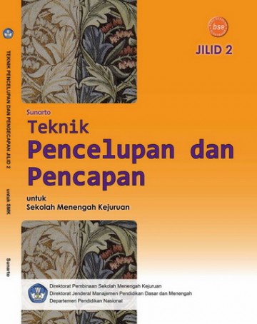 Buku Teknik Pencelupan dan Pencapan Jilid 2 Kelas 11 SMK