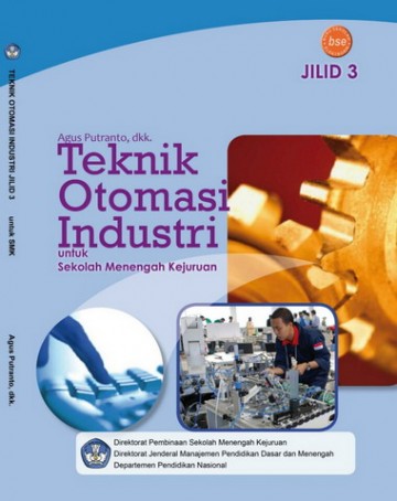Buku Teknik otomasi Industri Jilid 3 Kelas 12 SMK