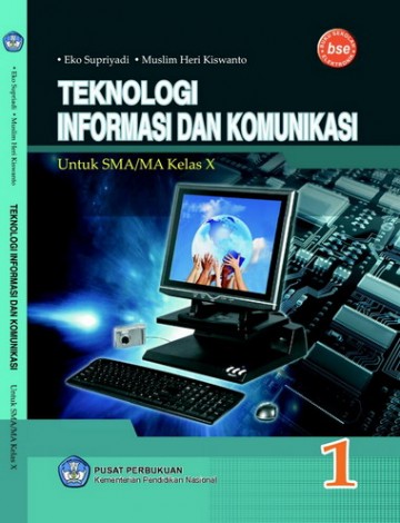 Buku Teknologi Informasi Dan Komunikasi Kelas 10 SMA
