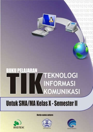 Buku Teknologi Informasi Komunikasi X semester 2 Kelas 10 SMA