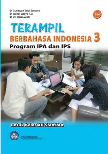 Buku Terampil Berbahasa Indonesia 3 Kelas 12 SMA