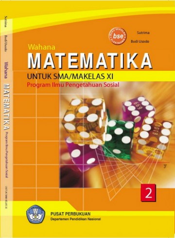 Buku Wahana Matematika (IPS) Kelas 11 SMA