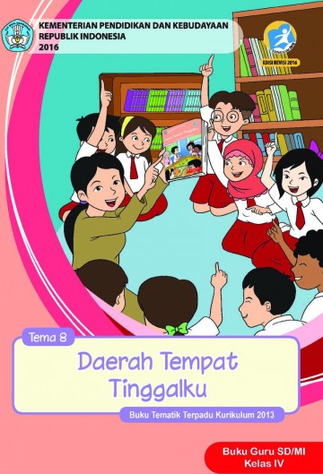 Daerah Tempat Tinggalku - Tema 8 Buku Guru Kelas 4 SD
