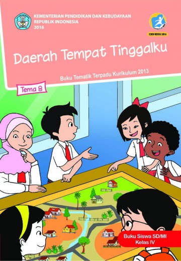 Daerah Tempat Tinggalku - Tema 8 Buku Siswa Kelas 4 SD