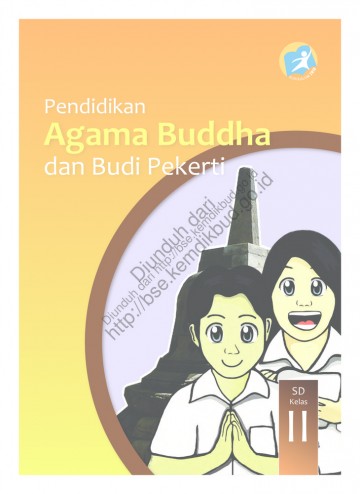 Pendidikan Agama Buddha dan Buku Pekerti Luhur (Buku Siswa) Kelas 2 SD