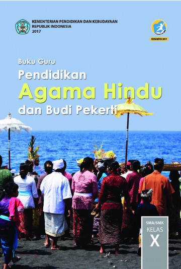 Pendidikan Agama Hindu dan Budi Pekerti Buku Kelas x; buku guru