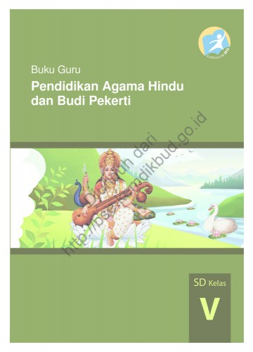 Pendidikan Agama Hindu dan Buku Pekerti (Buku Guru) Kelas 5 SD