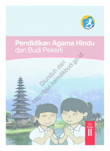 Pendidikan Agama Hindu dan Buku Pekerti Luhur (Buku Siswa) Kelas 2 SD