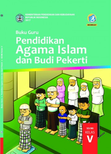 Pendidikan Agama Islam dan Budi Pekerti Kelas V - Buku Guru