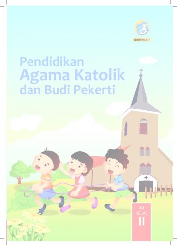Pendidikan Agama Katolik dan Budi Pekerti Kelas 2 - Buku Siswa