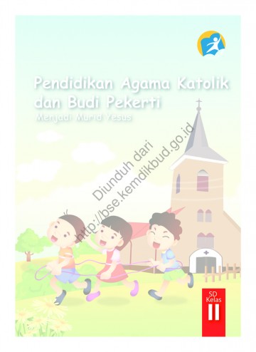 Pendidikan Agama Katolik dan Buku Pekerti Luhur (Buku Siswa) Kelas 2 SD