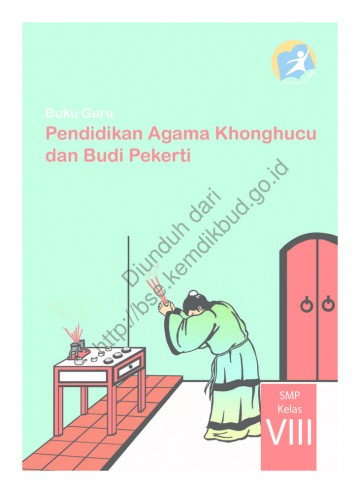 Pendidikan Agama Khonghucu dan Budi Pekerti (Buku Guru) Kelas 8 SMP
