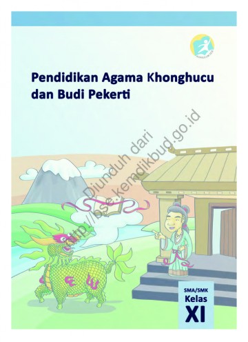 Pendidikan Agama Khonghucu dan Budi Pekerti (Buku Siswa) Kelas 11 SMA/SMK
