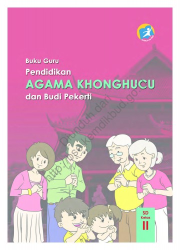 Pendidikan Agama Konghuchu dan Buku Pekerti Luhur (Buku Guru) Kelas 2 SD