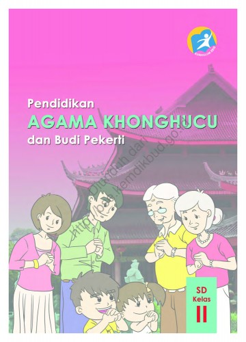 Pendidikan Agama Konghuchu dan Buku Pekerti Luhur (Buku Siswa) Kelas 2 SD