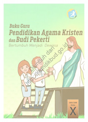 Pendidikan Agama Kristen dan Budi Pekerti (Buku Guru) Kelas 10 SMA/SMK
