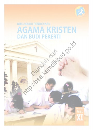 Pendidikan Agama Kristen dan Budi Pekerti (Buku Guru) Kelas 11 SMA/SMK