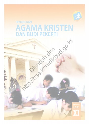 Pendidikan Agama Kristen dan Budi Pekerti (Buku Siswa) Kelas 11 SMA/SMK