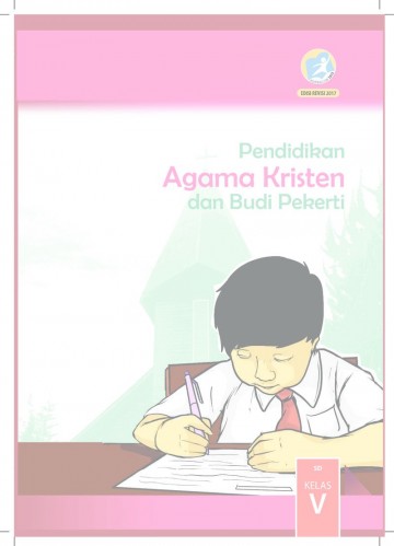 Pendidikan Agama Kristen dan Budi Pekerti Kelas 5 - Buku Siswa