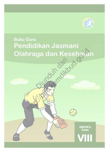 Pendidikan Jasmani, Olahraga, dan Kesehatan (Buku Guru) Kelas 8 SMP