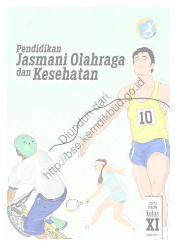 Pendidikan Jasmani, Olahraga, dan Kesehatan (Buku Siswa) Kelas 11 SMA/SMK
