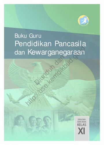 Pendidikan Pancasila dan Kewarganegaraan (Buku Guru) Kelas 11 SMA/SMK