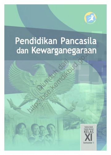 Pendidikan Pancasila dan Kewarganegaraan (Buku Siswa) Kelas 11 SMA/SMK