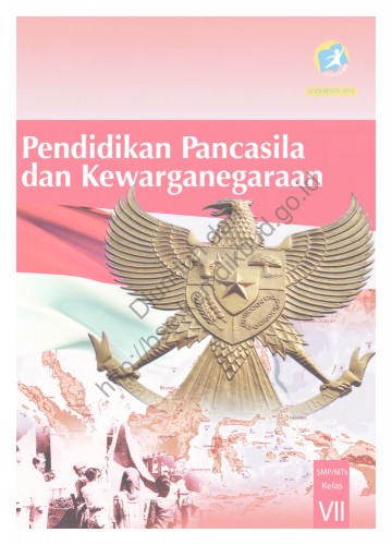 Pendidikan Pancasila dan Kewarganegaraan (Buku Siswa) Kelas 7 SMP