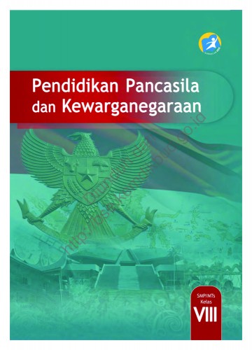 Pendidikan Pancasila dan Kewarganegaraan (Buku Siswa) Kelas 8 SMP