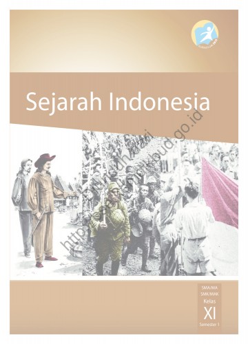 Sejarah Indonesia (Buku Siswa) Kelas 11 SMA/SMK