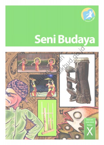 Seni Budaya (Buku Siswa) Kelas 10 SMA/SMK