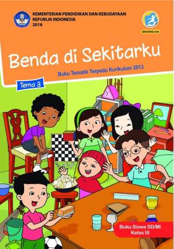 Tema 3 Kelas 3 SD Benda Di Sekitarku - Buku Siswa