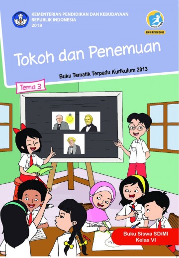 Tema 3 Kelas 6 SD Tokoh Dan Penemuan - Buku Siswa