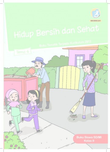 Tema 4 Kelas 2 SD Hidup Bersih dan Sehat - Buku Siswa