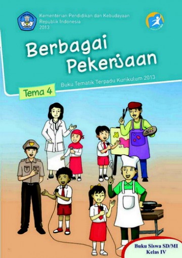 Tema 4 Kelas 4 SD Berbagai Pekerjaan - Buku Siswa