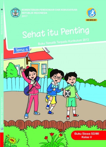 Tema 4 Kelas 5 SD Sehat itu Penting - Buku Siswa 