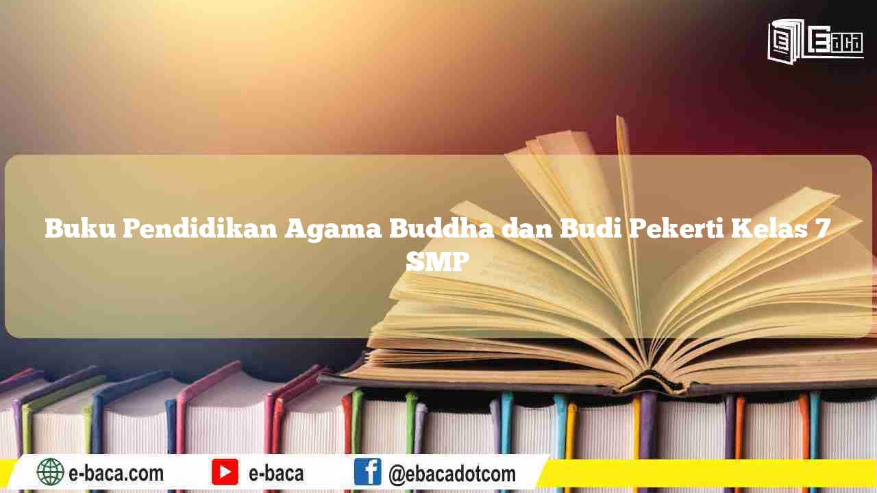 Buku Pendidikan Agama Hindu dan Budi Pekerti Kelas 7 SMP