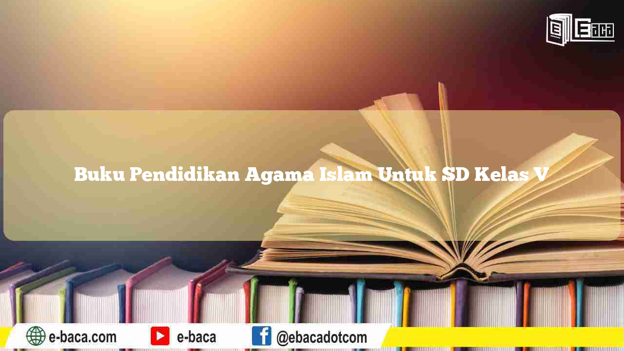 Buku Pendidikan Agama Islam Kelas 11 SMA