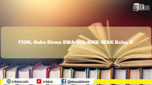 PJOK; Buku Siswa  SMA-MA-SMK-MAK  Kelas X