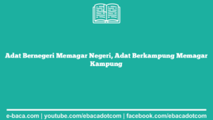 Adat Bernegeri Memagar Negeri, Adat Berkampung Memagar Kampung