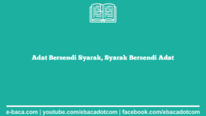 Adat Bersendi Syarak, Syarak Bersendi Adat