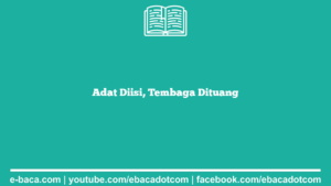 Adat Diisi, Tembaga Dituang