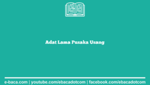 Adat Lama Pusaka Usang