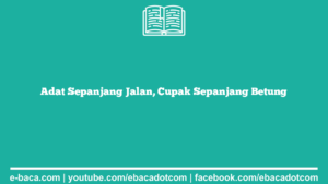 Adat Sepanjang Jalan, Cupak Sepanjang Betung