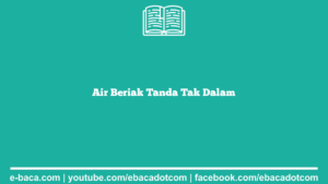 Air Beriak Tanda Tak Dalam