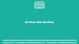 Air Besar Batu Bersibak